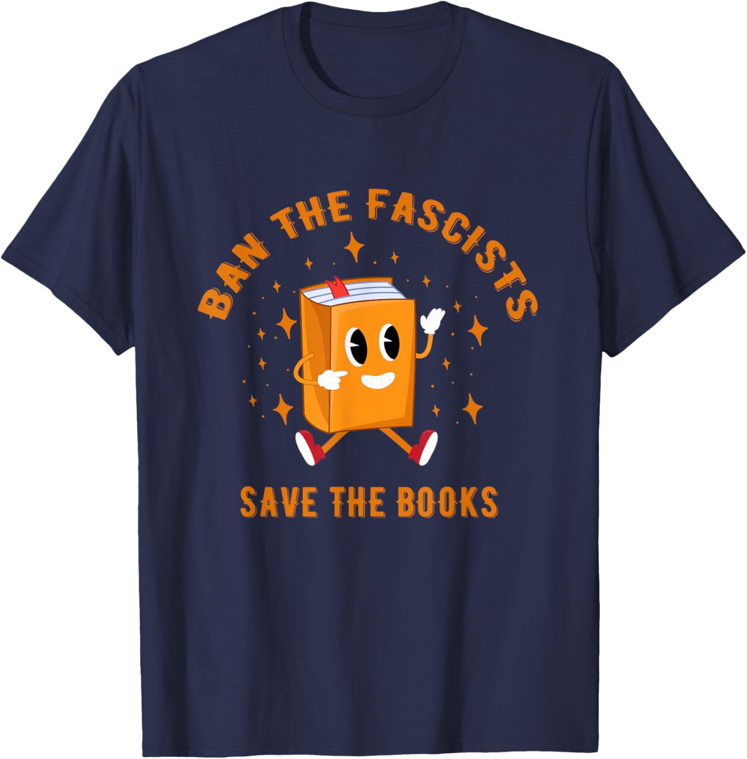 Ban The Fascists Save The Books funny retro vintage T-Shirt - T-Shirt | Navy