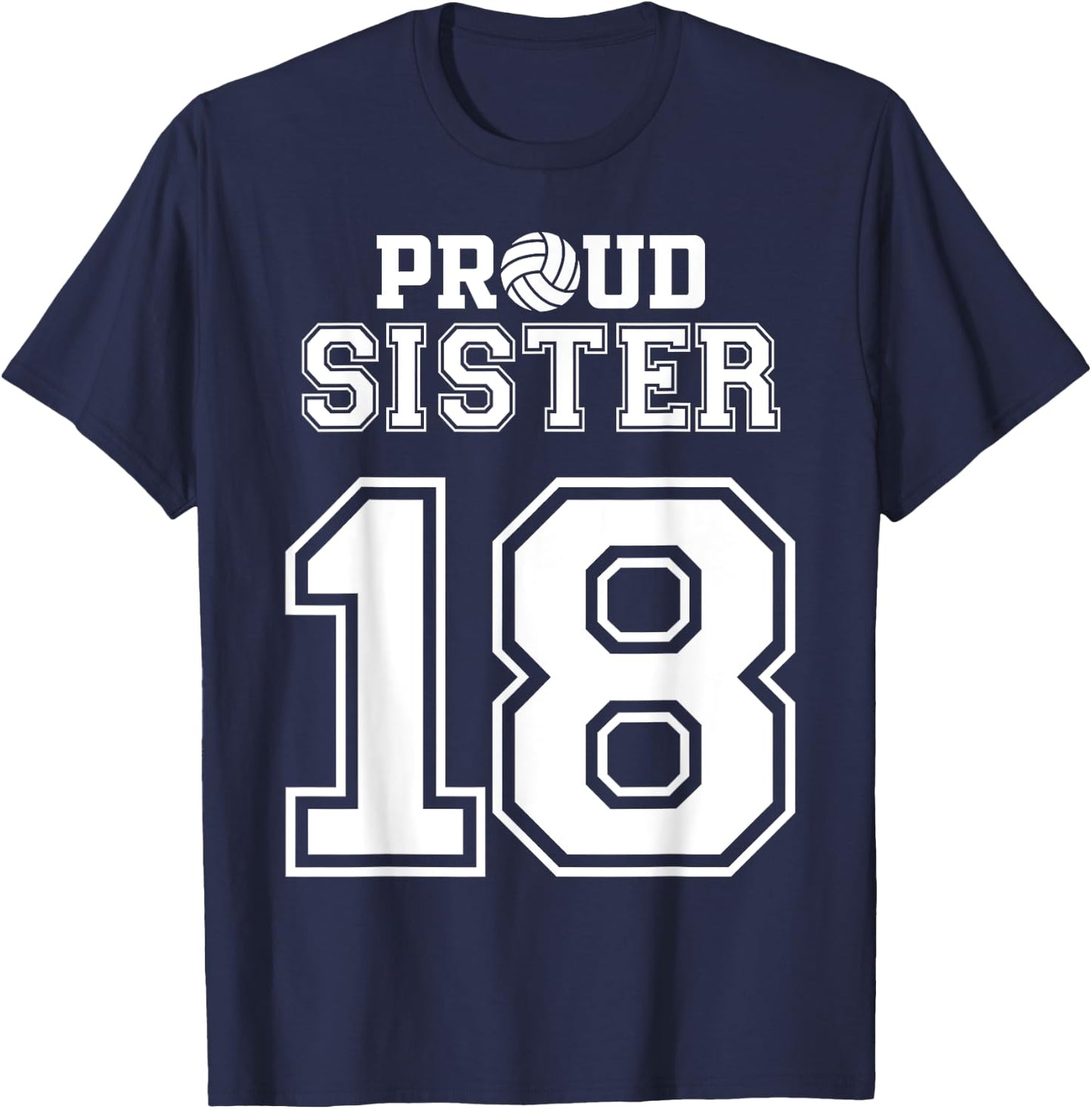 Custom Proud Volleyball Sister Number 18 Personalized Women T-Shirt - T-Shirt | Navy