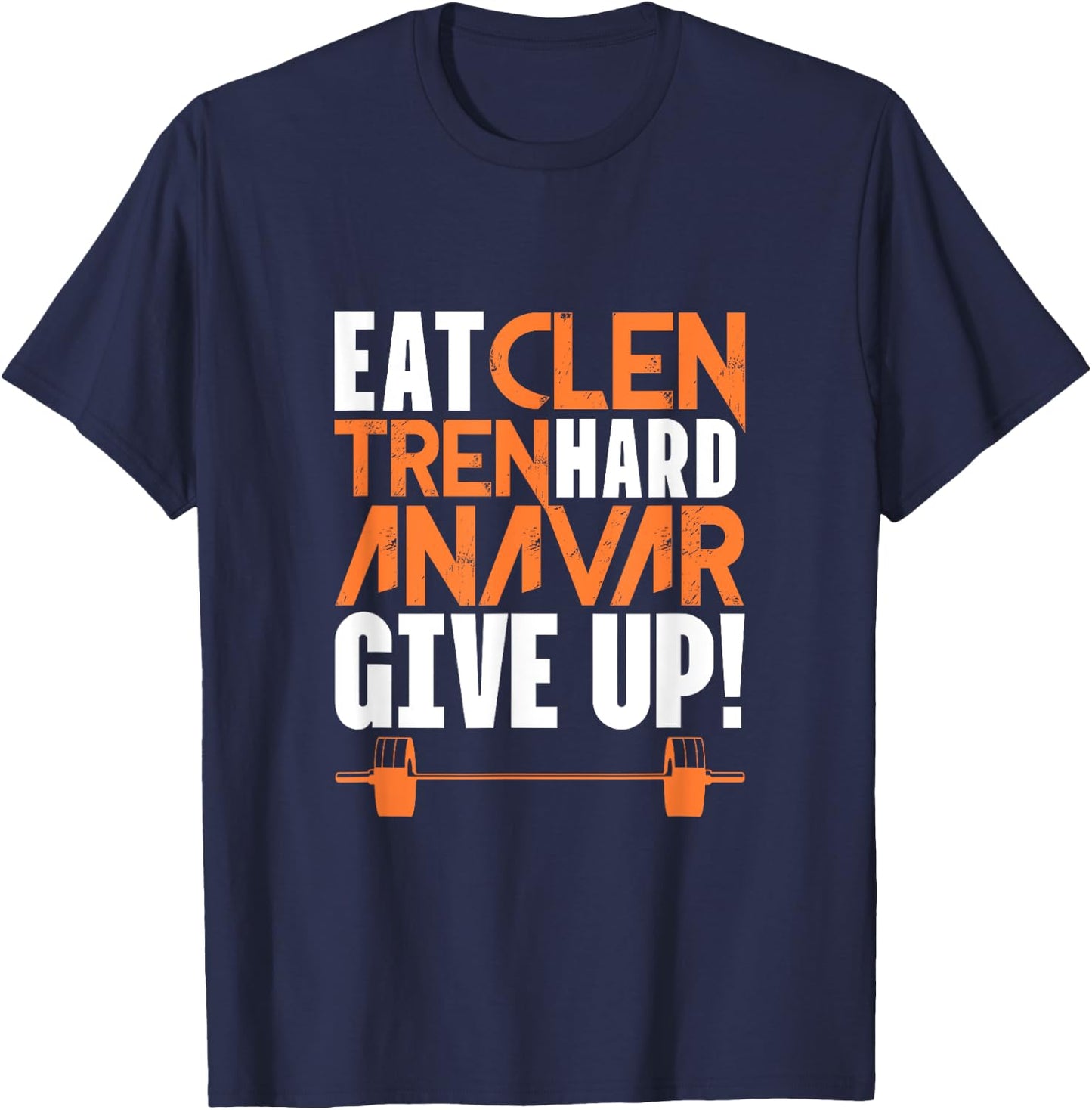Eat Clean Tren Hard Gym Bodybuilding Fitness Workout Word Game T-Shirt - T-Shirt | Navy