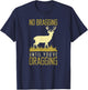Funny No Bragging Until You Are Dragging Meateater Dad T-Shirt - T-Shirt | Navy