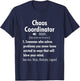 Funny Chaos Coordinator Definition Men T-Shirt - T-Shirt | Navy