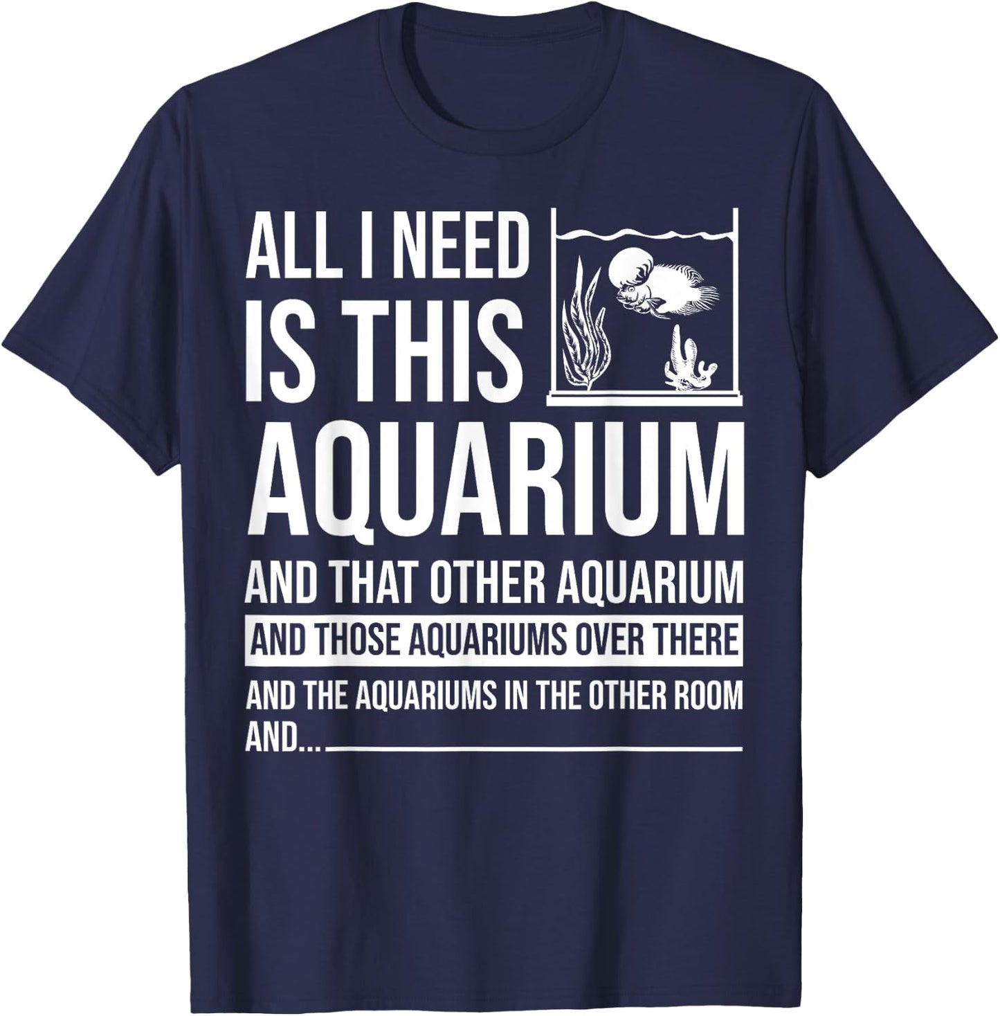Funny Aquarium Gift Women Fish Tank Lover Fishkeeper T-Shirt - T-Shirt | Navy