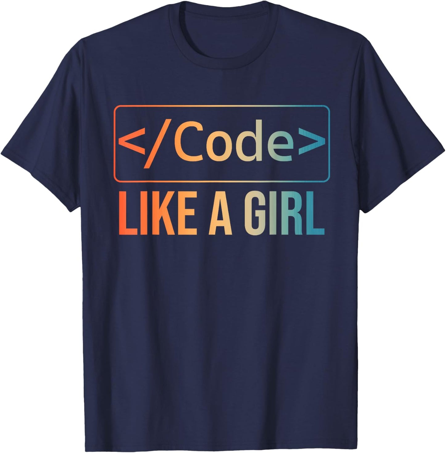 Funny Girl Coder Design Computer Programming Web Developers T-Shirt - T-Shirt | Navy
