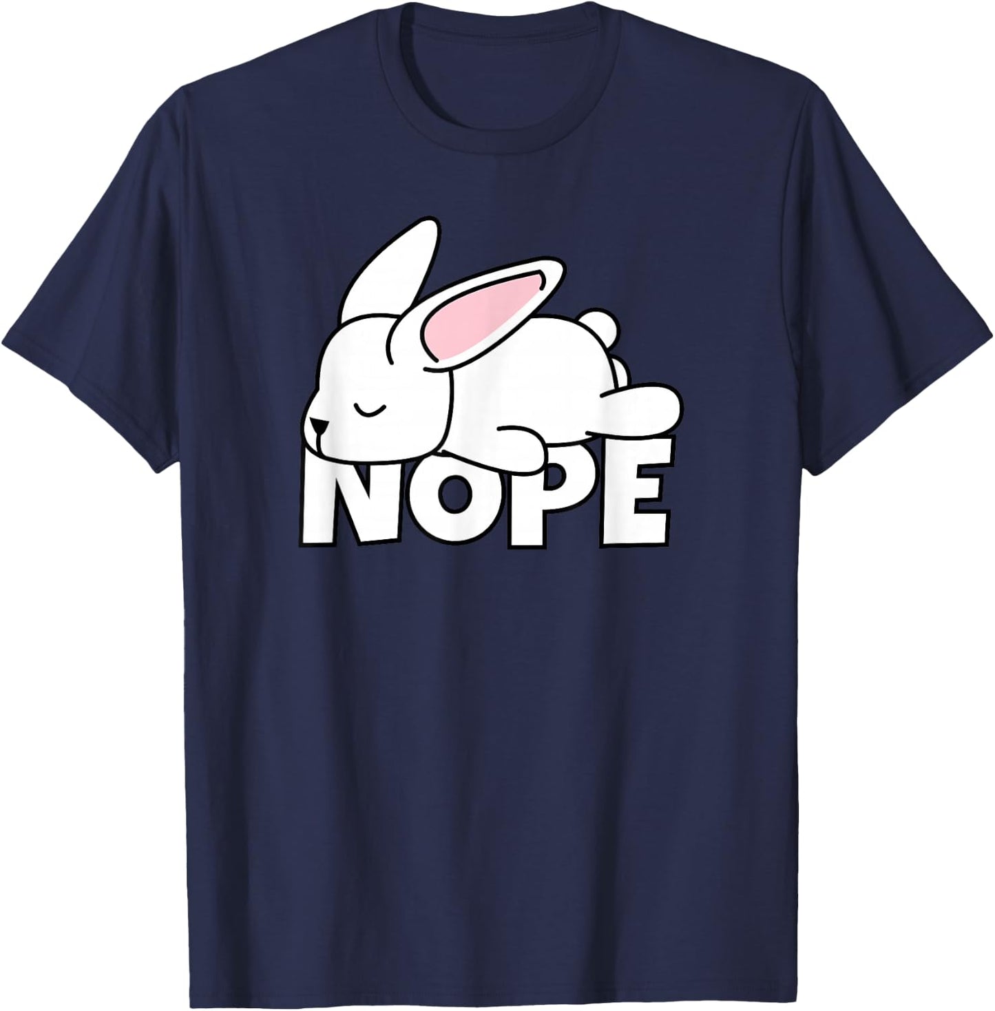 Lazy Rabbit Easter Bunny Not Today Nope T-Shirt - T-Shirt | Navy