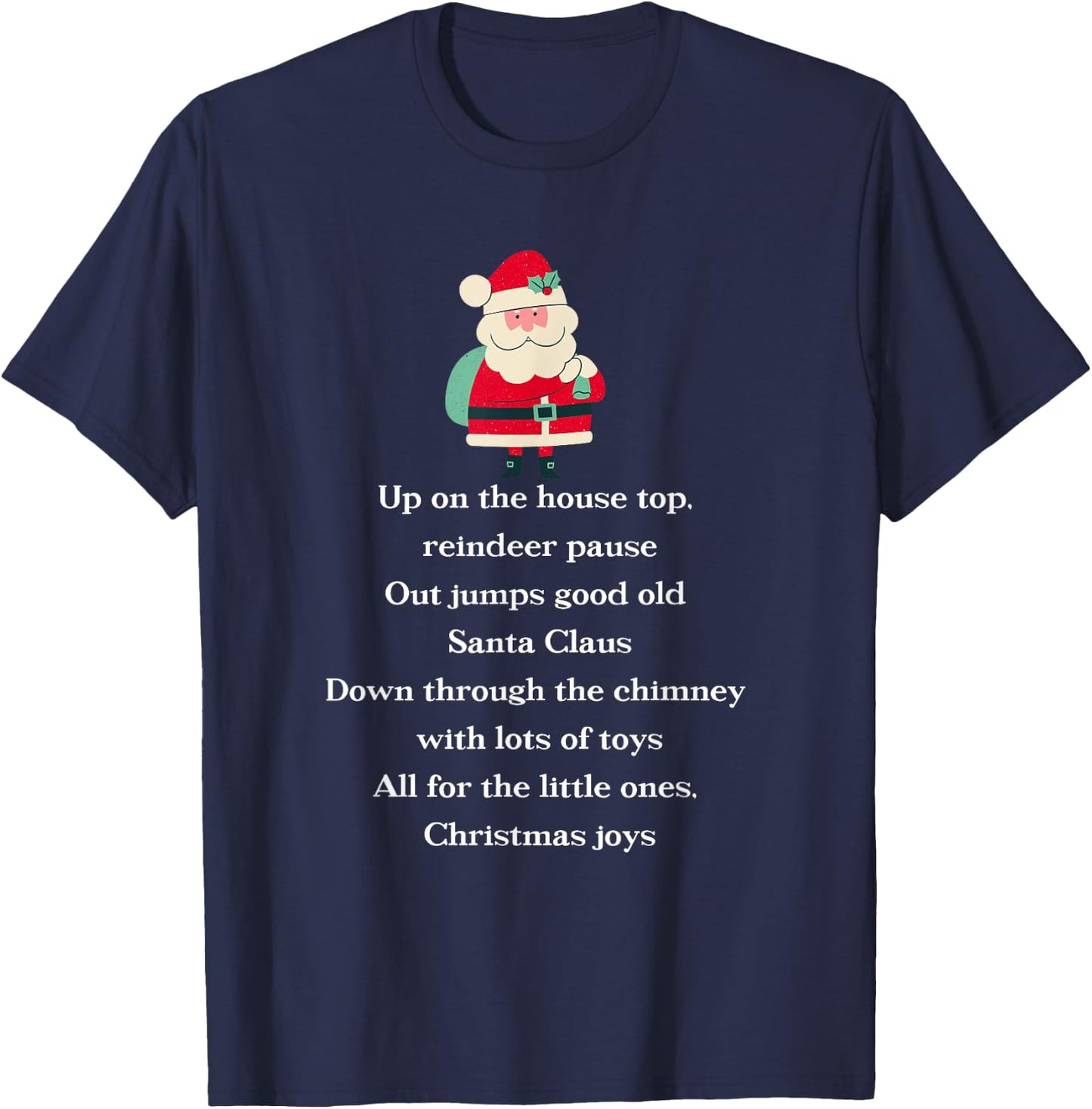 Up On The Housetop Christmas Carol Music Song Santa Xmas T-Shirt - T-Shirt | Navy