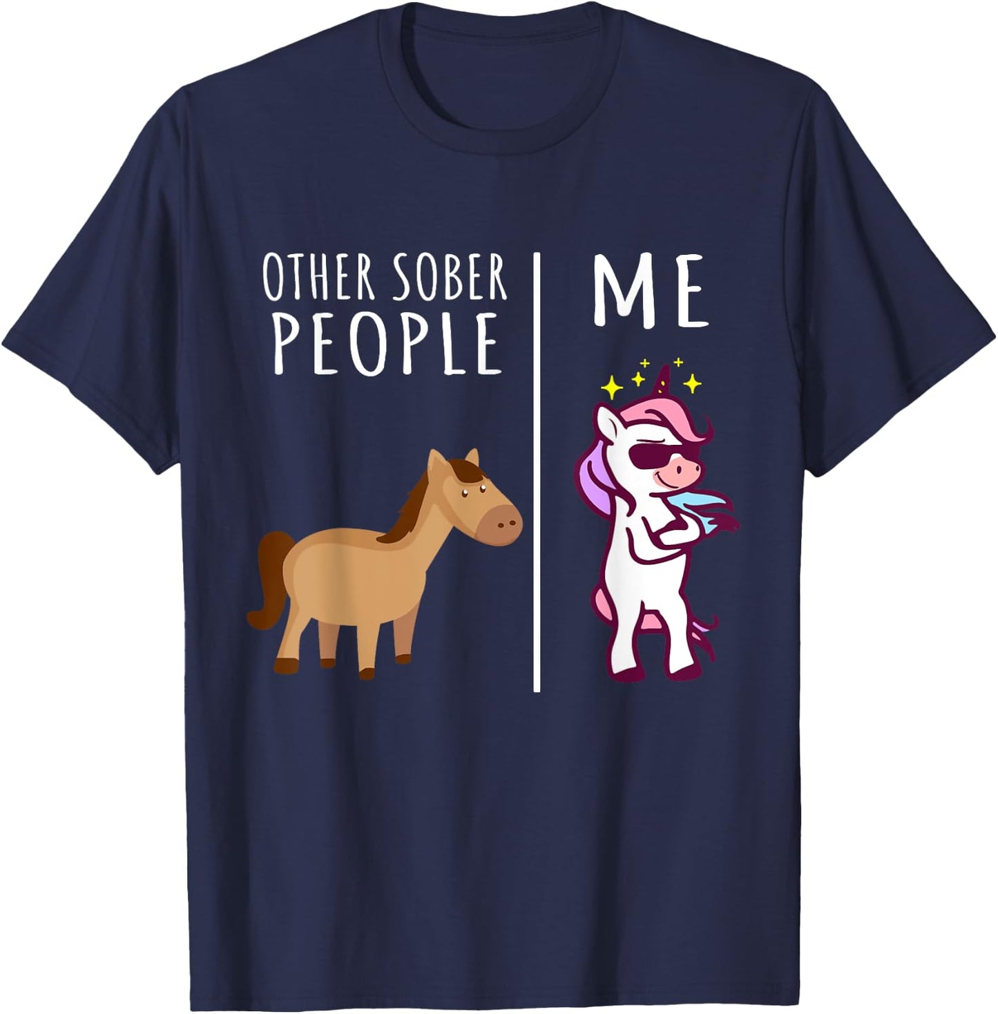 Other Sober People Me Unicorn AA Recovery Gifts Sobriety T-Shirt - T-Shirt | Navy