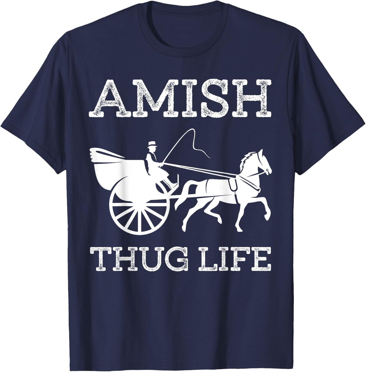 Amish Thugs Life Amish T-Shirt - T-Shirt | Navy