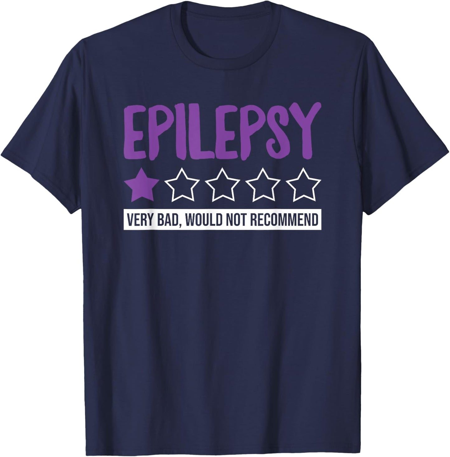 Funny Epilepsy Would Not Recommend Epilepsy Combatant T-Shirt - T-Shirt | Navy