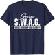 Jesus SWAG - Christian Faith Religious Inspirational Bible T-Shirt - T-Shirt | Navy