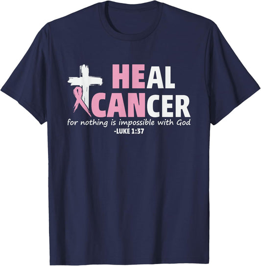 HE Can Heal Cancer Breast Cancer Awareness T-Shirt - T-Shirt | Navy