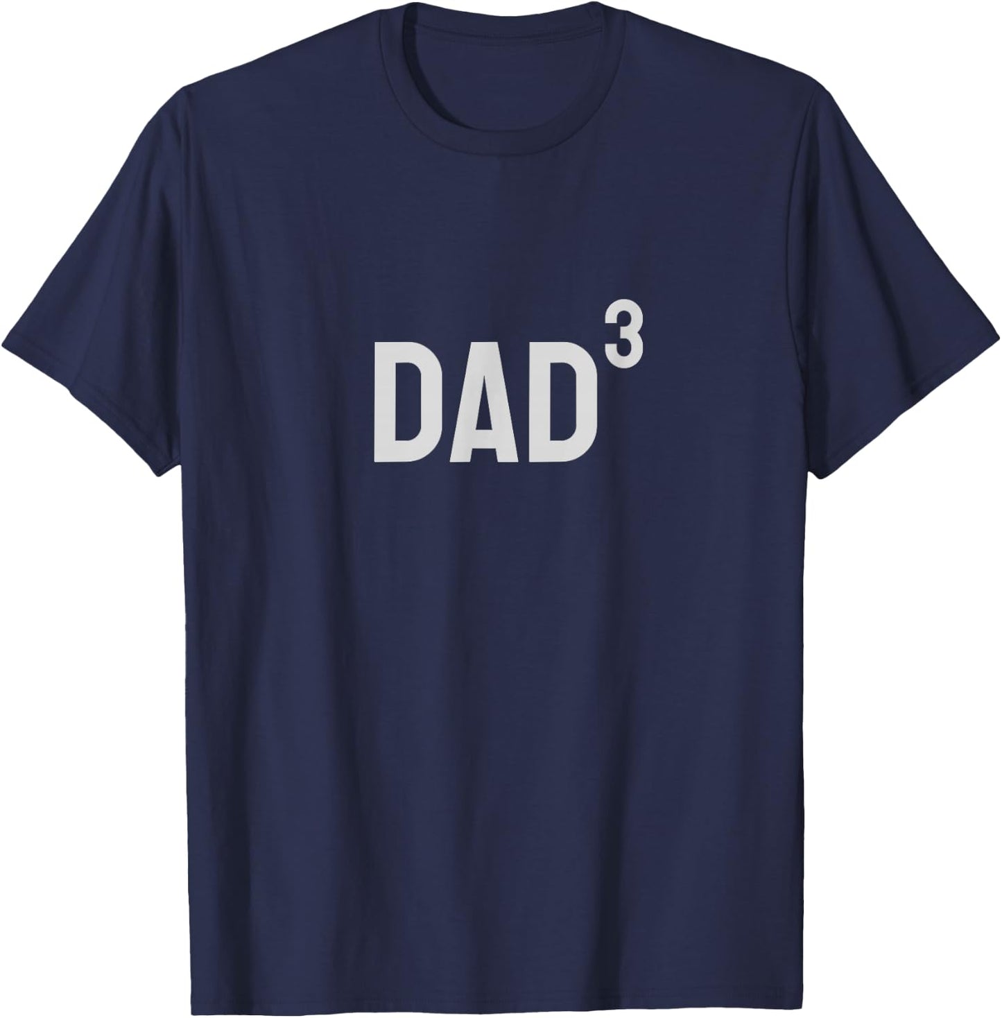 Dad x3 T-Shirt - T-Shirt | Navy
