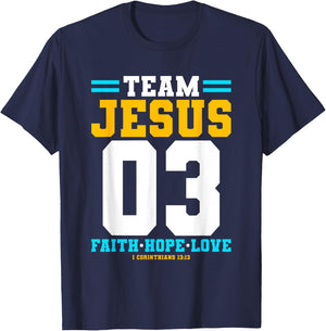 Christian - Team Jesus 03 Faith Hope Love T-Shirt - T-Shirt | Navy