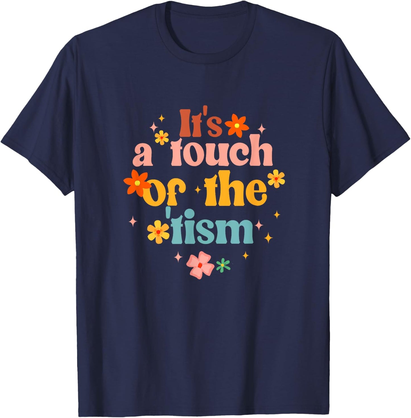 It's A Touch Of The 'Tism Autism Awareness - Women's Black Small Classic Fit Short Sleeve T-Shirt - T-Shirt | Navy