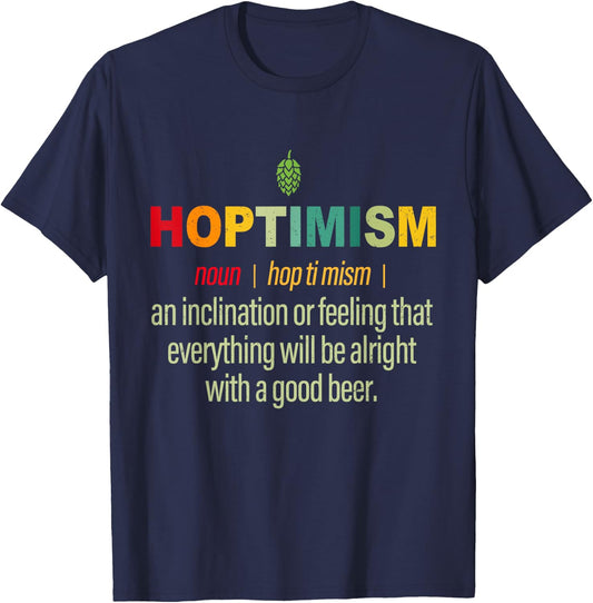 Hoptimism Beer Drinker Definition Shirt, Beer Gift T-Shirt - T-Shirt | Navy