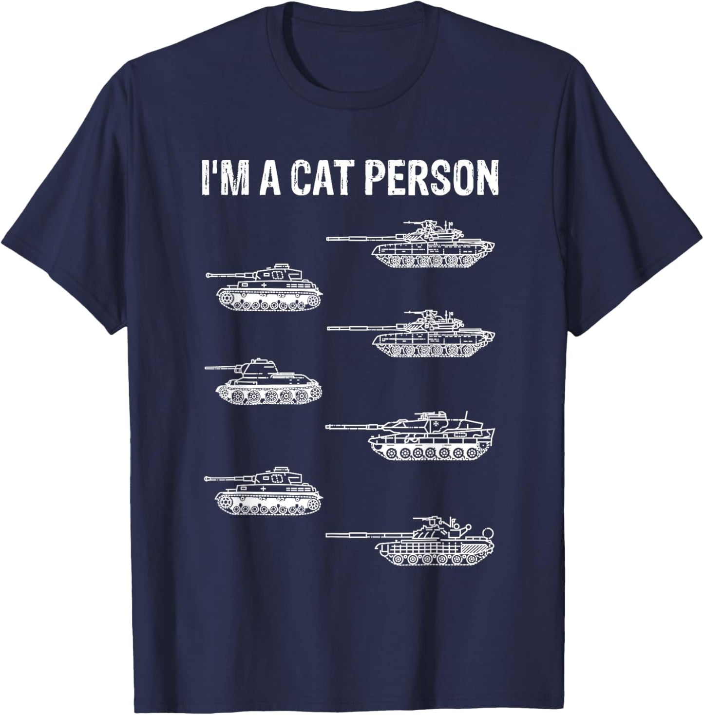Funny 7 Tanks I'm A Cat Person German Cats Military Tank Set T-Shirt - T-Shirt | Navy