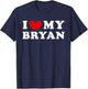 I Love My Bryan, I Heart My Bryan T-Shirt - T-Shirt | Navy