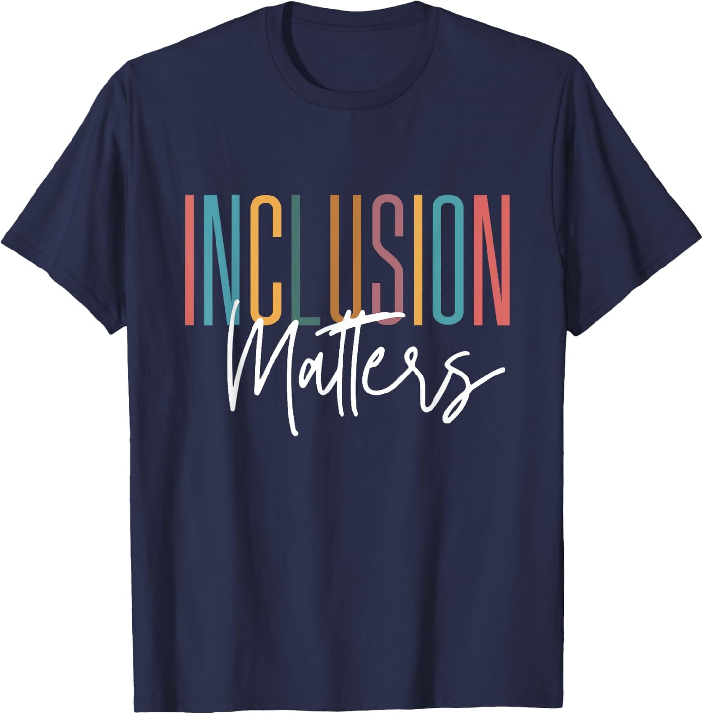 Autism Awareness Acceptance Inclusion Matters Women Kids T-Shirt - T-Shirt | Navy