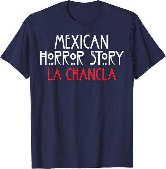 Funny Mexican La Chancla Survivor Mexican Horror Story T-Shirt - T-Shirt | Navy