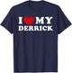 I Love My Derrick, I Heart My Derrick T-Shirt - T-Shirt | Navy