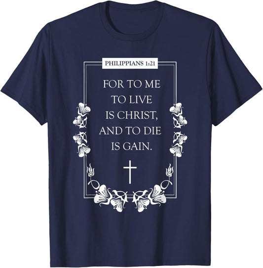 proverbs bible study Philippians 1 21 T-Shirt - T-Shirt | Navy