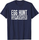 Egg Hunt Supervisor - Easter Egg Kids Party Mom Dad Parents T-Shirt - T-Shirt | Navy