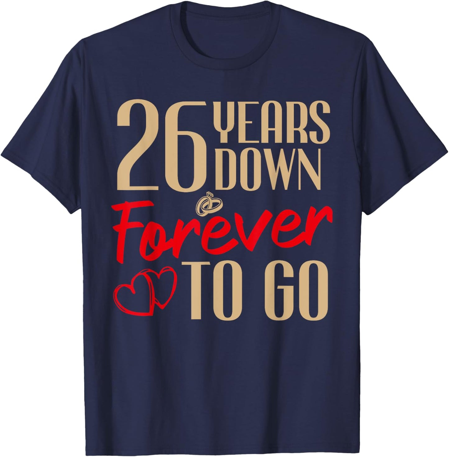 26th Wedding Anniversary Couples Married 26 Years Funny T-Shirt - T-Shirt | Navy