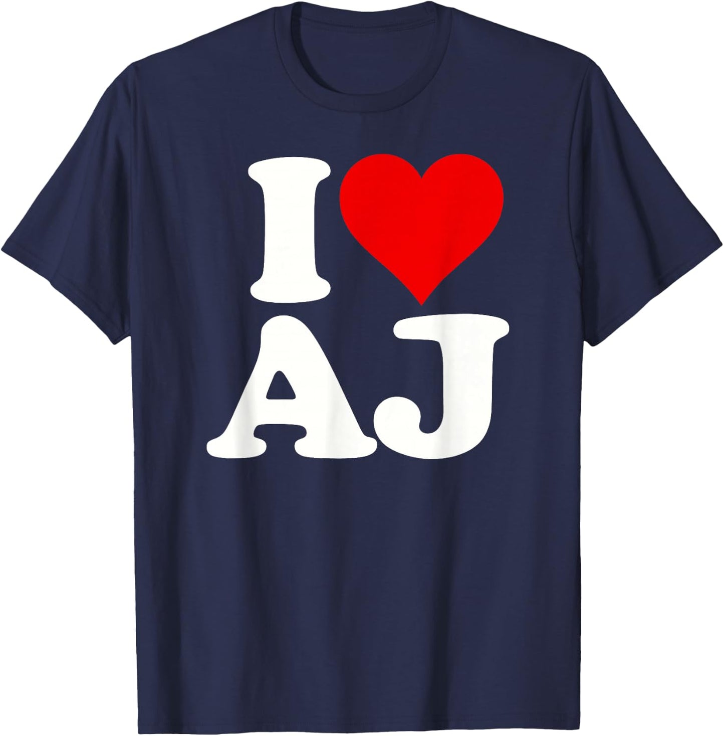 I Love Heart Aj A.j. a J Initals Monogram Name Nickname T-Shirt - T-Shirt | Navy