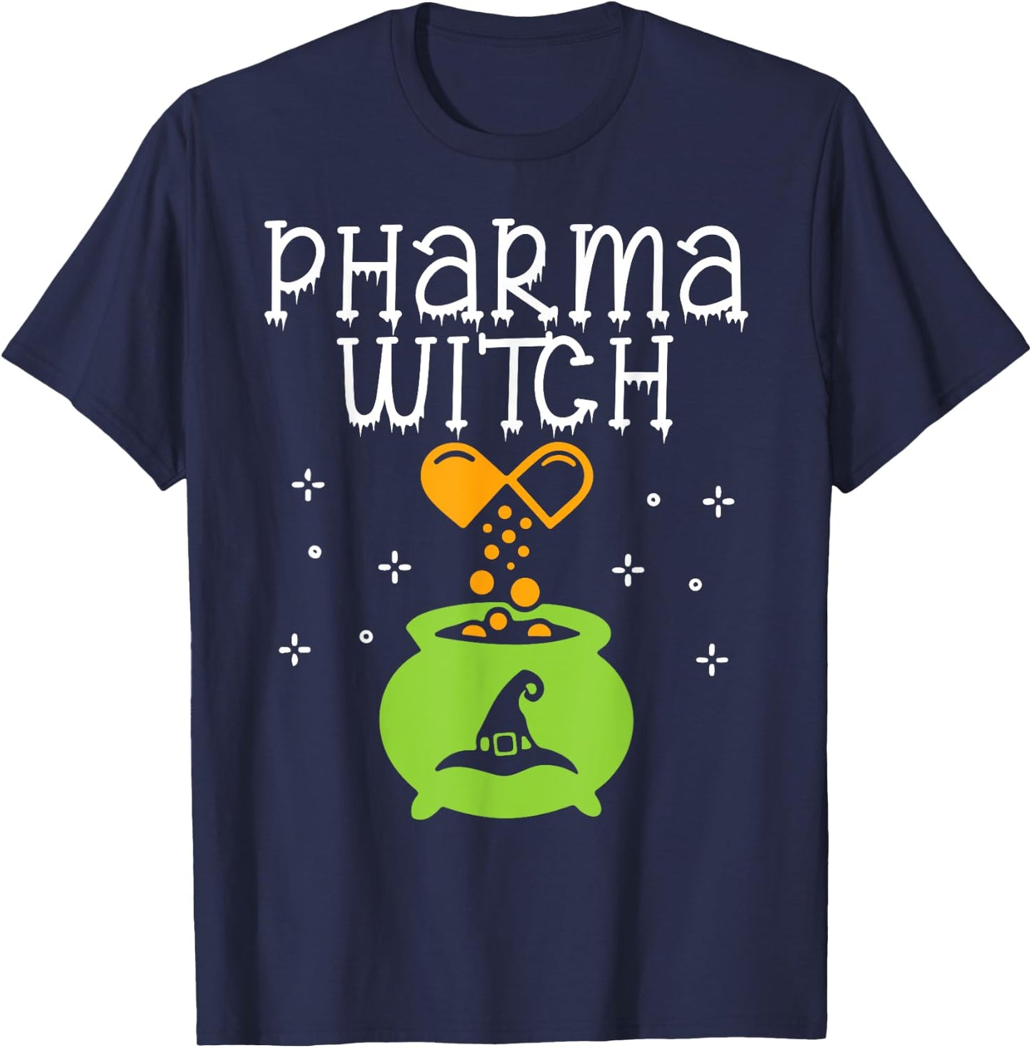 Pharmacy Witch Pharmacist Halloween Costume Pharmacy Pills T-Shirt - T-Shirt | Navy