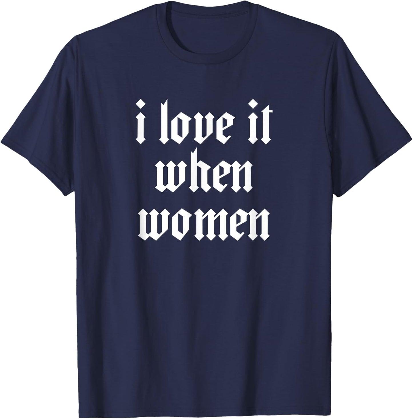 Lesbian Funny Minimal Bi for Lesbians Pride Gay Love it When T-Shirt - T-Shirt | Navy