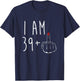 I Am 39 Plus 1 Middle Finger For A 40th Birthday T-Shirt - T-Shirt | Navy