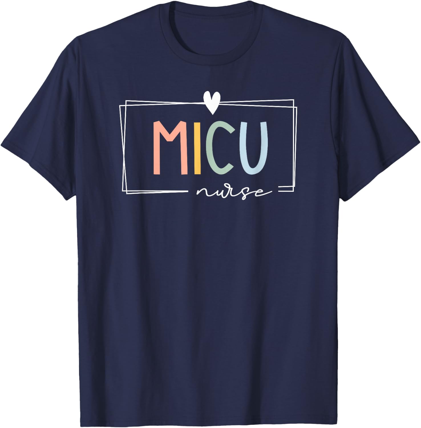 Retro MICU Nurse ICU Medical Rainbow Team Critical Care T-Shirt - T-Shirt | Navy