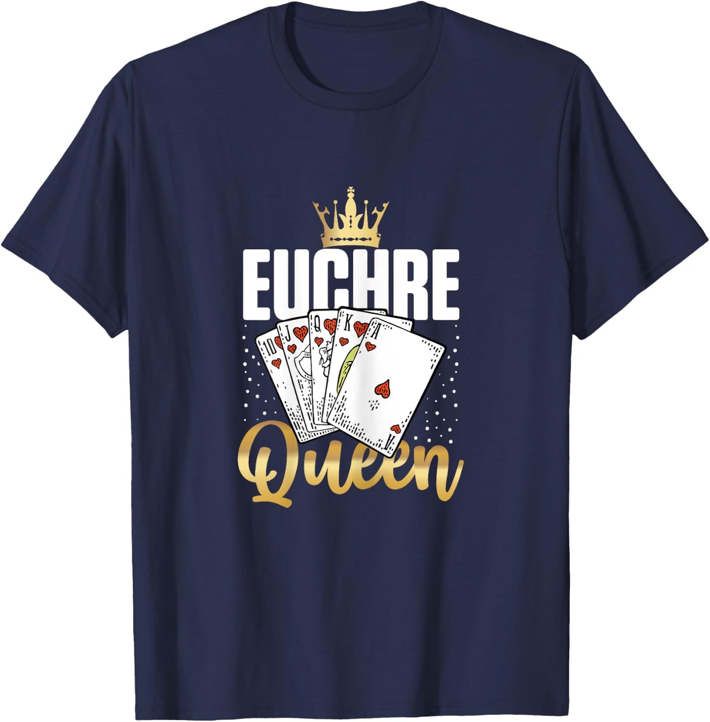 Euchre Queen Euchre Game T-Shirt - T-Shirt | Navy