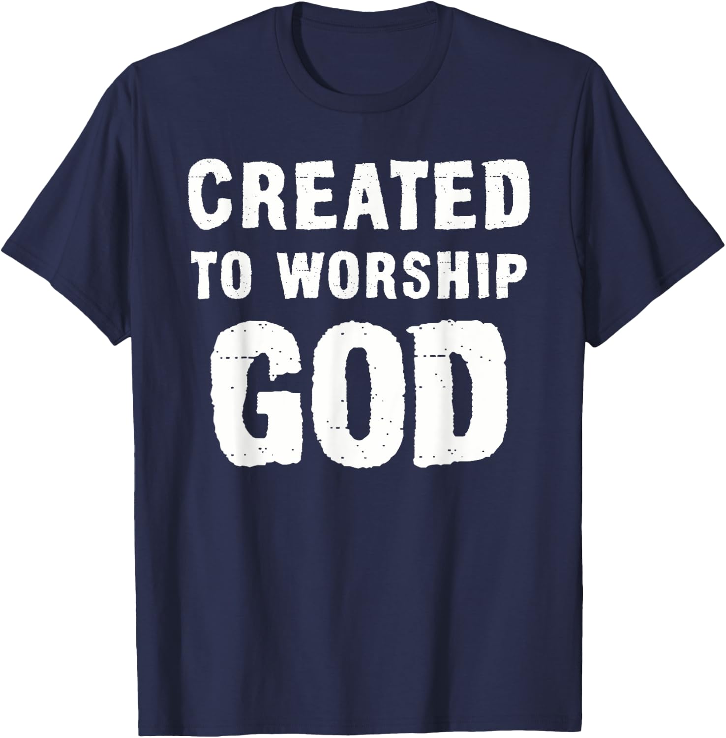 Created To Worship God Christian T-Shirt - T-Shirt | Navy
