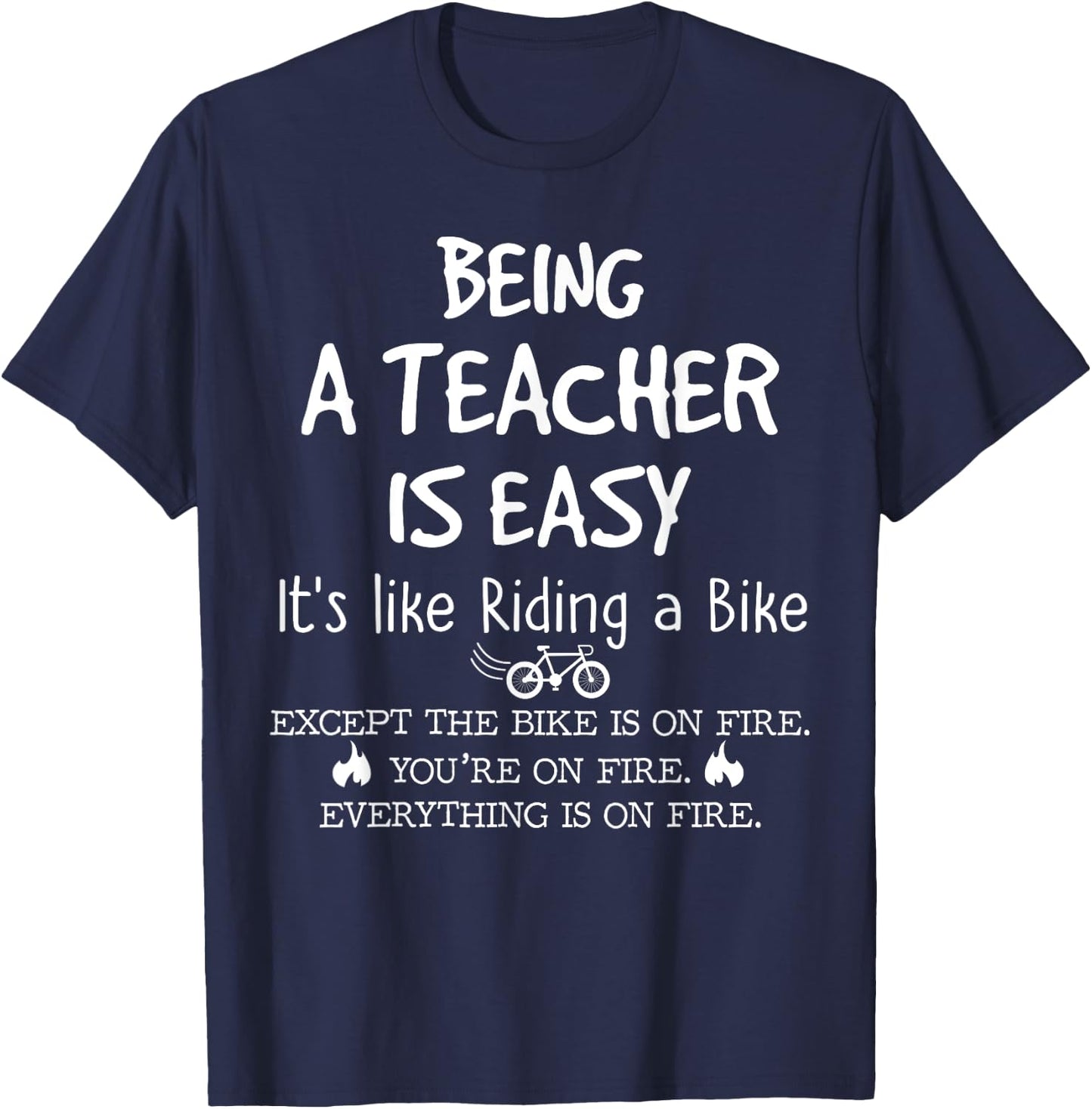 Being A Teacher Is Easy It's Like Riding A Bike Teacher Life Women Girls Kids T-Shirt - T-Shirt | Navy