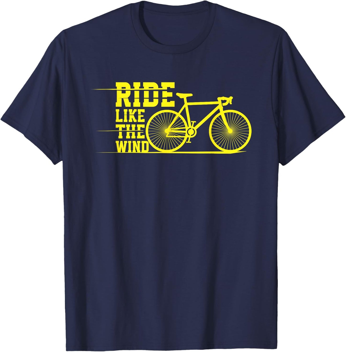 Ride Like the Wind | Cycling MTB BMX | Cyclists T-Shirt - T-Shirt | Navy
