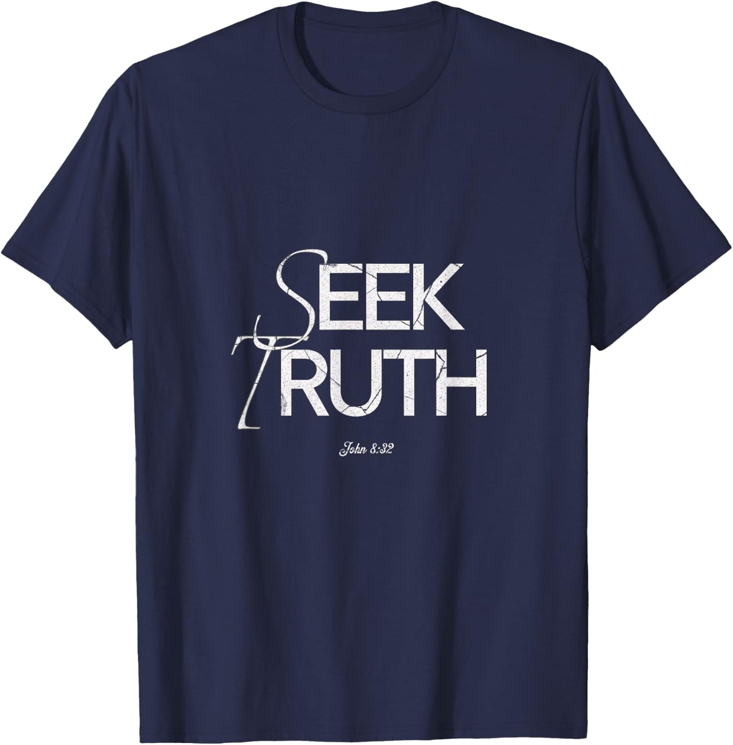 Seek truth Religious Clothing T-Shirt - T-Shirt | Navy