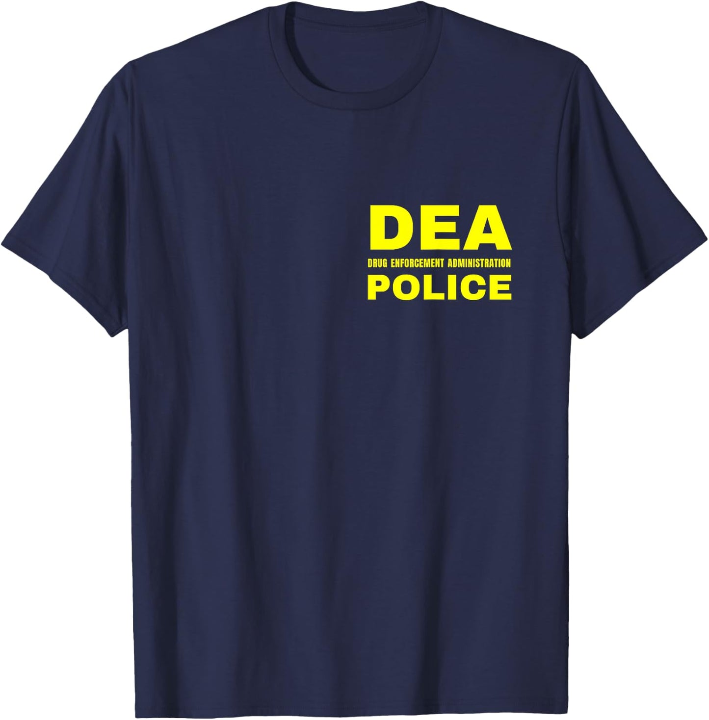 DEA Police Agent Officer Enforcement Administration T-Shirt - T-Shirt | Navy