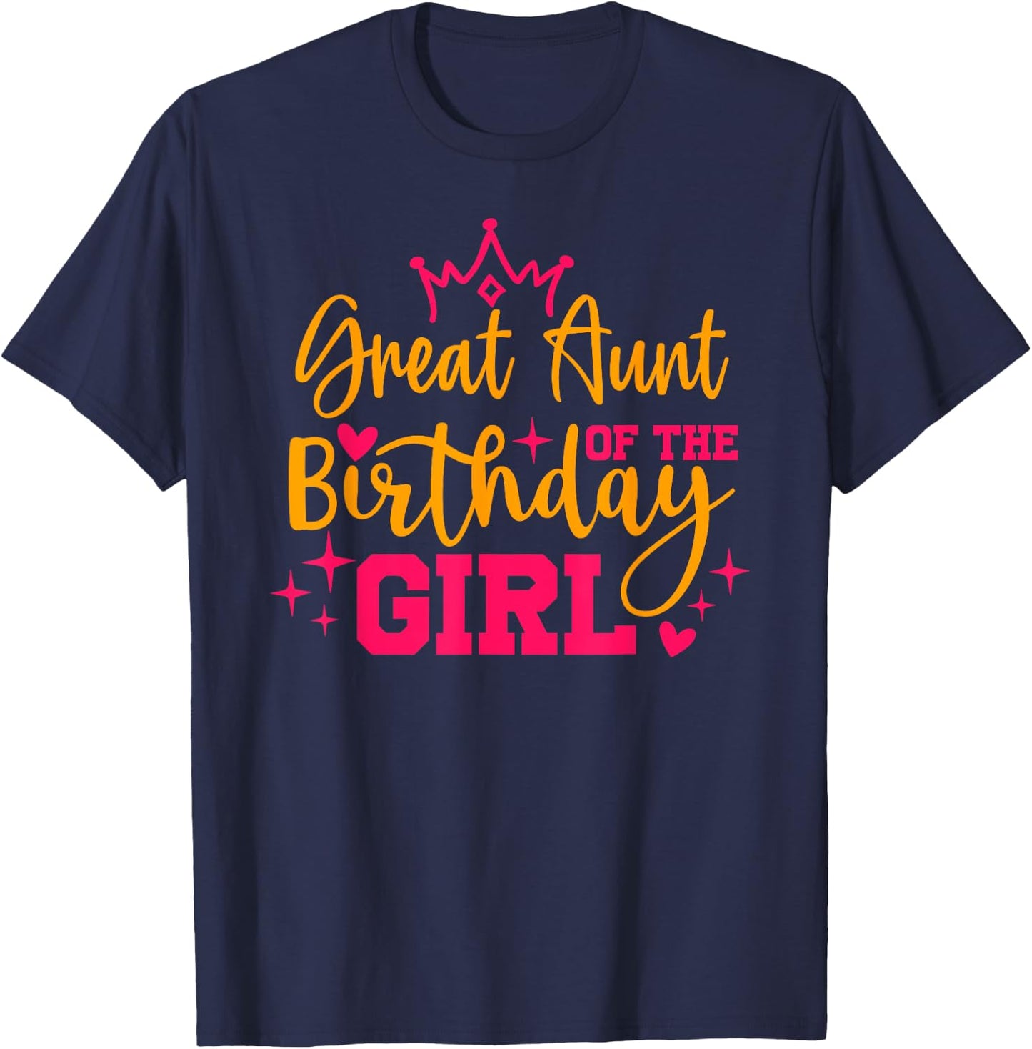 Cute Personalized Great Aunt Of The Birthday for Girl T-Shirt - T-Shirt | Navy