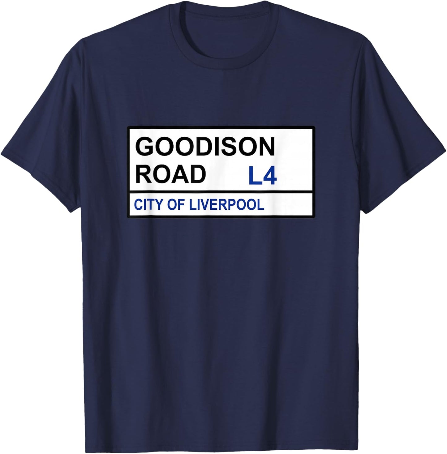Everton Football Team Goodison Road Street Sign T-Shirt - T-Shirt | Navy