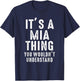 It's A Mia Thing You Wouldn't Understand Mia Name T-Shirt - T-Shirt | Navy
