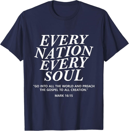 Every Nation Every Soul Mark 16:15 Men and Women Christian T-Shirt - T-Shirt | Navy