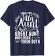 I Have Two Titles Aunt And Great Aunt And I Rock Them Both T-Shirt - T-Shirt | Navy