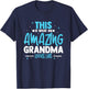 This Is What An Amazing Grandma Looks Like T-Shirt - T-Shirt | Navy