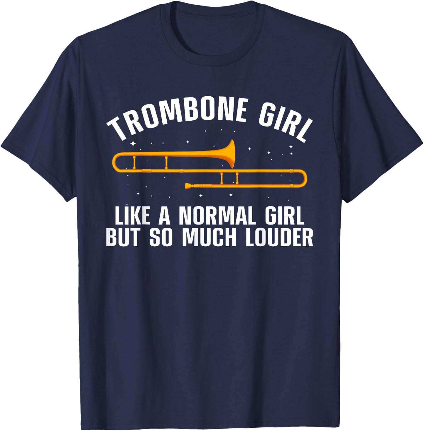 Funny Trombone Art Girls Trombonist Trombone Lover T-Shirt - T-Shirt | Navy