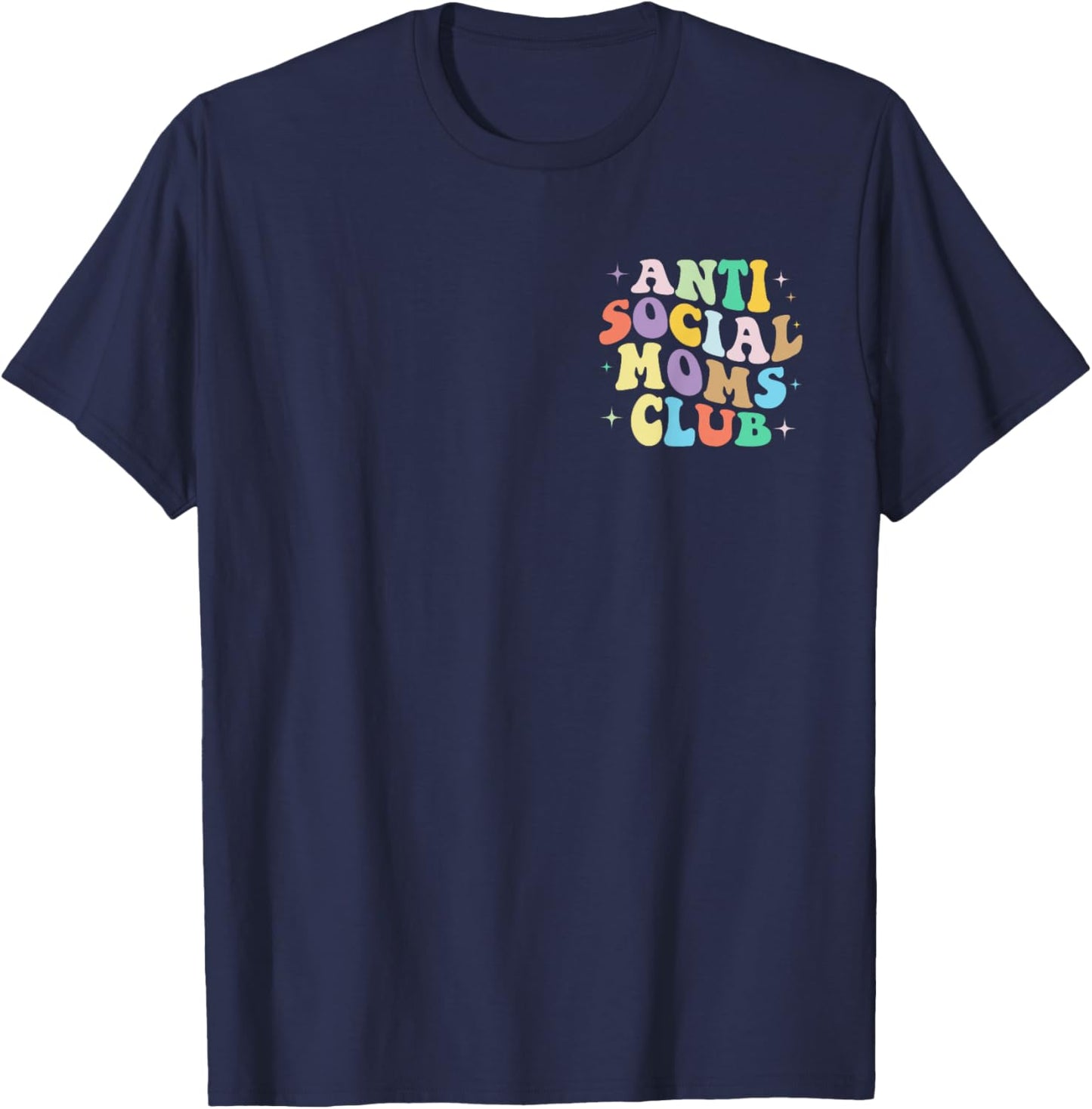 Retro Groovy Anti Social Moms Club Mommy 2023 Mother's Day T-Shirt - T-Shirt | Navy