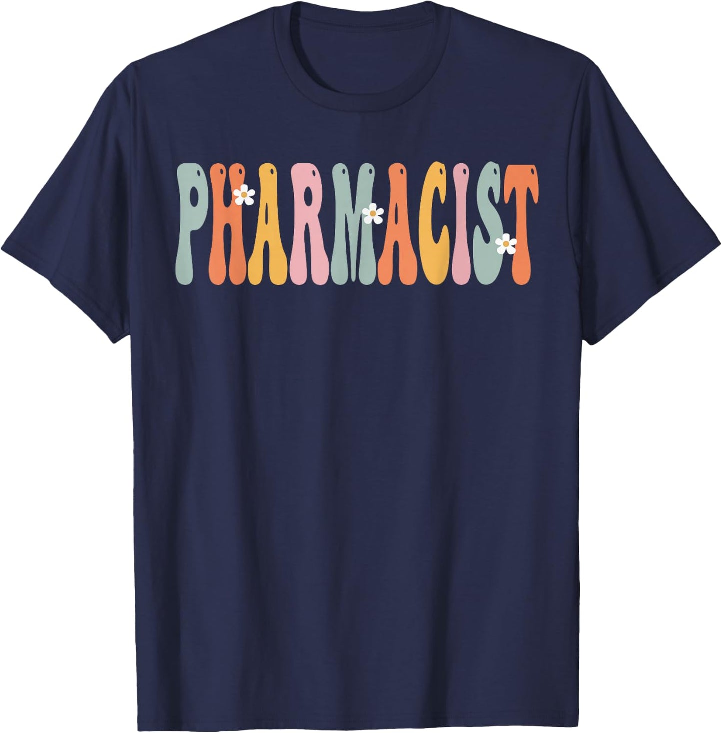Pharmacist Week Groovy Appreciation Day For Work T-Shirt - T-Shirt | Navy