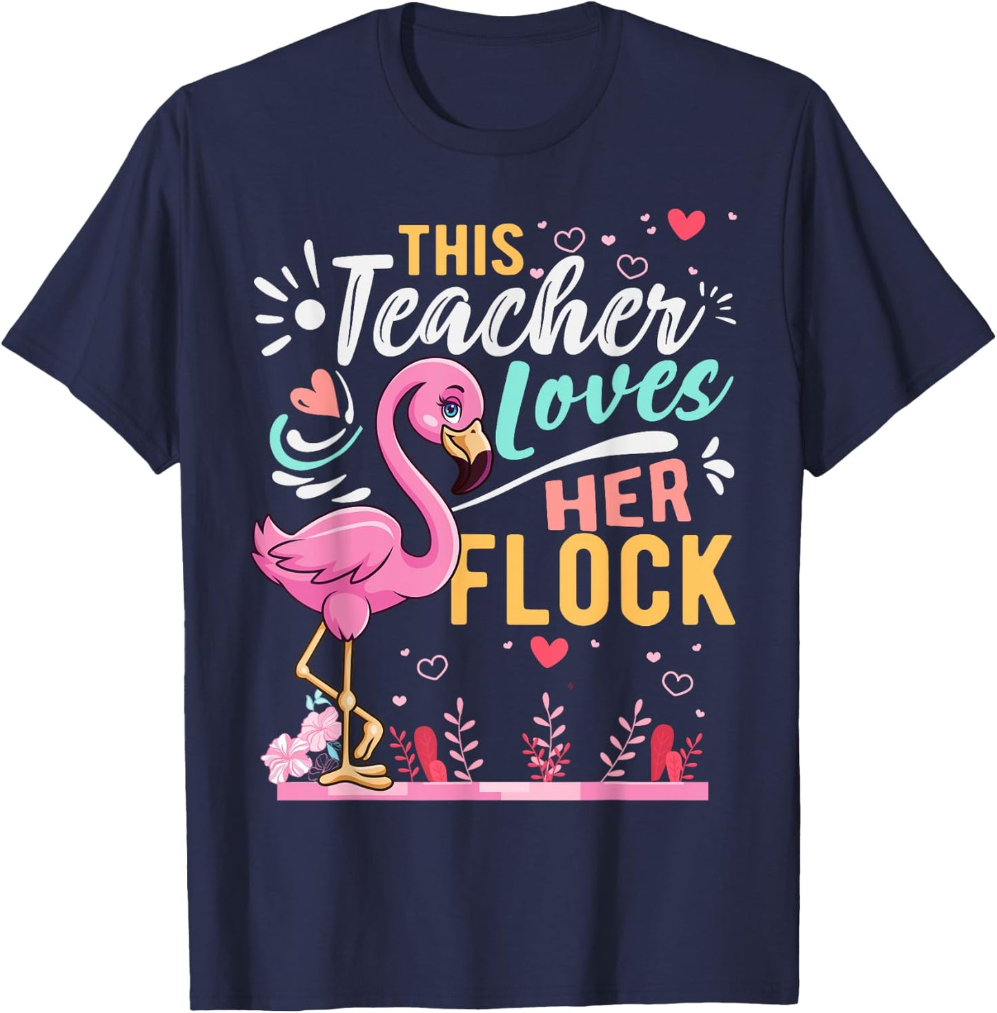 This Teacher Loves Her Flock Flamingo Teacher Back To School T-Shirt - T-Shirt | Navy