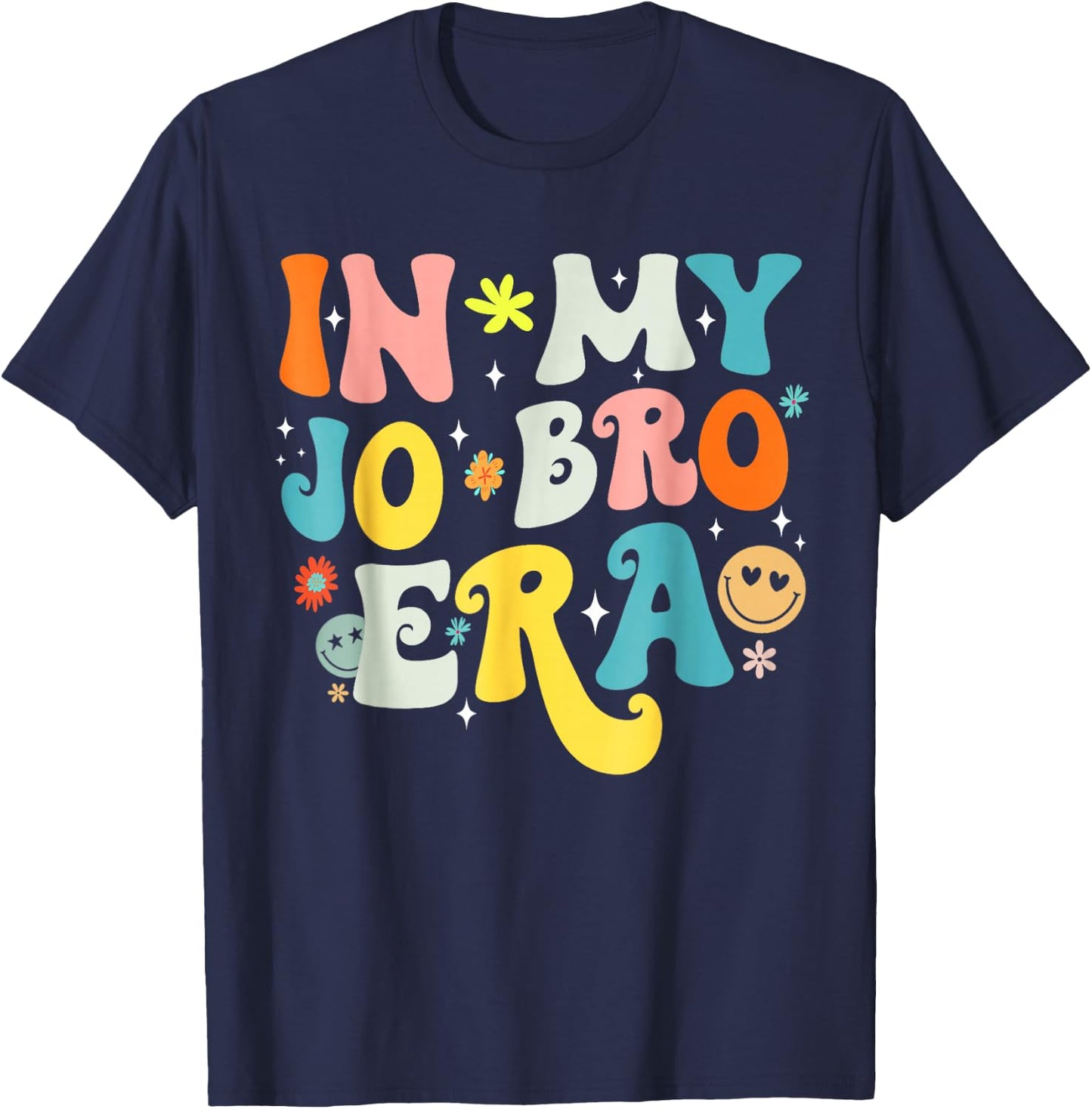 In My Jo Bro Era Funny Groovy Retro In My Job Bro Era T-Shirt - T-Shirt | Navy