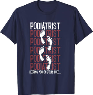 Podiatrist | Podiatry Medicine | Foot Doctor T-Shirt - T-Shirt | Navy