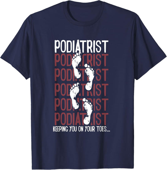 Podiatrist | Podiatry Medicine | Foot Doctor T-Shirt - T-Shirt | Navy